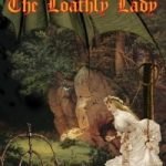 The Loathly Lady by John Lawson (book review). The Loathly Lady by John Lawson (book review).
