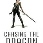 Chasing The Dragon (Quantum Gravity Book 4) by Justina Robson (book review). Chasing The Dragon (Quantum Gravity Book 4) by Justina Robson (book review).