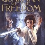 Guardian Of The Freedom (Merlin’s Descendants book # 5) by Irene Radford (book review). Guardian Of The Freedom (Merlin’s Descendants book # 5) by Irene Radford (book review).