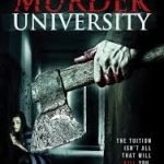 Murder University (2012) (DVD review). Murder University (2012) (DVD review).