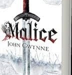 Malice (The Faithful And The Fallen book 1) by John Gwynne (book review). Malice (The Faithful And The Fallen book 1) by John Gwynne (book review).