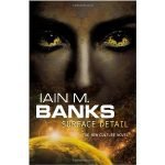 Surface Detail by Iain M Banks (book review). Surface Detail by Iain M Banks (book review).