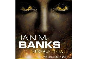 Surface Detail by Iain M Banks (book review).