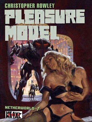 Pleasure Model (Netherworld book 1) by Christopher Rowley (book review).