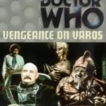 Doctor Who: Vengeance On Varos by Philip Martin (DVD review). Doctor Who: Vengeance On Varos by Philip Martin (DVD review).