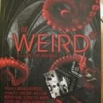 The Weird edited by Ann & Jeff VanderMeer (book review). The Weird edited by Ann & Jeff VanderMeer (book review).