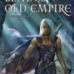 Blades Of The Old Empire by Anna Kashina (book review). Blades Of The Old Empire by Anna Kashina (book review).