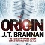 Origin by J.T. Brannan (book review). Origin by J.T. Brannan (book review).