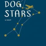 The Dog Stars by Peter Heller (book review). The Dog Stars by Peter Heller (book review).