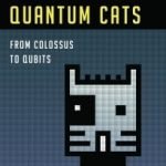 Computing With Quantum Cats by John Gribbin (book review). Computing With Quantum Cats by John Gribbin (book review).