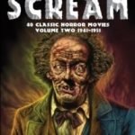 Silver Scream: 40 Classic Horror Movies: Volume Two 1941-1951 by Steven Warren Hill (book review). Silver Scream: 40 Classic Horror Movies: Volume Two 1941-1951 by Steven Warren Hill (book review).