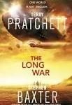 The Long War (The Long Earth Cycle book 2) by Terry Pratchett & Stephen Baxter (book review). The Long War (The Long Earth Cycle book 2) by Terry Pratchett & Stephen Baxter (book review).