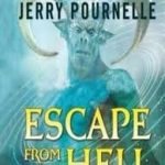 Escape From Hell by Larry Niven and Jerry Pournelle (book review). Escape From Hell by Larry Niven and Jerry Pournelle (book review).