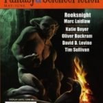 The Magazine Of Fantasy & Science Fiction May/Jun 2014 Volume 126 # 713 (magazine review). The Magazine Of Fantasy & Science Fiction May/Jun 2014 Volume 126 # 713 (magazine review).