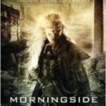 Morningside Fall (Legends Of The Dustwalker # 2) by Jay Posey (book review). Morningside Fall (Legends Of The Dustwalker # 2) by Jay Posey (book review).