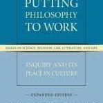 Putting Philosophy To Work by Susan Haack (book review). Putting Philosophy To Work by Susan Haack (book review).