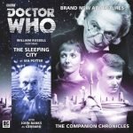 Doctor Who: The Companion Chronicle The Sleeping City by Ian Potter (CD review). Doctor Who: The Companion Chronicle The Sleeping City by Ian Potter (CD review).