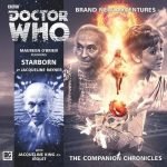 Doctor Who: The Companion Chronicle: Starborn by Jacqueline Rayner (CD review). Doctor Who: The Companion Chronicle: Starborn by Jacqueline Rayner (CD review).