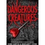 Dangerous Creatures by Kami Garcia & Margaret Stohl (book review). Dangerous Creatures by Kami Garcia & Margaret Stohl (book review).