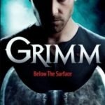 Grimm Below The Surface: The Insider’s Guide to the Show (book review). Grimm Below The Surface: The Insider’s Guide to the Show (book review).