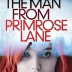The Man From Primrose Lane by James Renner (book review). The Man From Primrose Lane by James Renner (book review).
