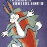 Reading The Rabbit: Explorations In Warner Bros. Animation edited by Kevin S. Sandler (book review). Reading The Rabbit: Explorations In Warner Bros. Animation edited by Kevin S. Sandler (book review).