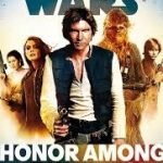 Star Wars: Empire And Rebellion: Honor Among Thieves by James S.A. Corey (book review). Star Wars: Empire And Rebellion: Honor Among Thieves by James S.A. Corey (book review).