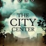 The City Center by Simone Pond (book review). The City Center by Simone Pond (book review).
