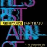 Resistance by Samit Basu (book review). Resistance by Samit Basu (book review).