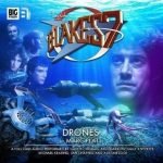 Blake’s 7: Drones by Marc Platt (CD review). Blake’s 7: Drones by Marc Platt (CD review).