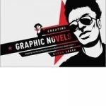 Creating Graphic Novels by Sarah Beach (book review). Creating Graphic Novels by Sarah Beach (book review).