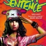 Death Sentence by Monty Nero and Mike Dowling (book review). Death Sentence by Monty Nero and Mike Dowling (book review).
