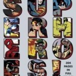 Superheroes!: Capes, Cowls And The Creation Of Comic Book Culture by Laurence Maslon and Michael Kantor (book review). Superheroes!: Capes, Cowls And The Creation Of Comic Book Culture by Laurence Maslon and Michael Kantor (book review).