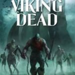 The Viking Dead (Tomes Of The Dead) by Toby Venables (book review). The Viking Dead (Tomes Of The Dead) by Toby Venables (book review).