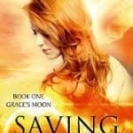 Saving Grace (Grace’s Moon # 1) by Merry Farmer (book review). Saving Grace (Grace’s Moon # 1) by Merry Farmer (book review).