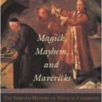Magick, Mayhem And Mavericks by Cathy Cobb (book review). Magick, Mayhem And Mavericks by Cathy Cobb (book review).