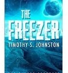 The Freezer (The Tanner Sequence book 2) by Timothy S. Johnston (book review). The Freezer (The Tanner Sequence book 2) by Timothy S. Johnston (book review).