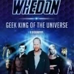 Joss Whedon: Geek King Of The Universe – A Biography by Amy Pascale (book review). Joss Whedon: Geek King Of The Universe – A Biography by Amy Pascale (book review).