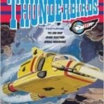 Thunderbirds Volume Four (graphic novel review). Thunderbirds Volume Four (graphic novel review).