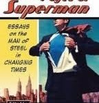 The Ages Of Superman (No. 1) edited by Joseph J. Darowski (book review). The Ages Of Superman (No. 1) edited by Joseph J. Darowski (book review).