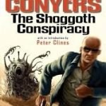 The Shoggoth Conspiracy (The Harrison Peel Omnibus Book 1) by (ebook review). The Shoggoth Conspiracy (The Harrison Peel Omnibus Book 1) by (ebook review).
