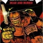 Alien Legion: Dead And Buried by Chuck Dixon, Larry Stromm and Carl Potts (graphic novel). Alien Legion: Dead And Buried by Chuck Dixon, Larry Stromm and Carl Potts (graphic novel).