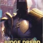 Judge Dredd: Year One Omnibus by Matt Smith, Michael Carroll and Al Ewing (graphic novel). Judge Dredd: Year One Omnibus by Matt Smith, Michael Carroll and Al Ewing (graphic novel).