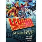 Legion Of Super-Heroes: Enemy Rising by Jim Shooter, Francois Manapul and Livesay (graphic novel review). Legion Of Super-Heroes: Enemy Rising by Jim Shooter, Francois Manapul and Livesay (graphic novel review).