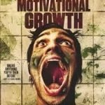 Motivational Growth (2013) (DVD film review). Motivational Growth (2013) (DVD film review).