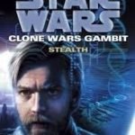 Star Wars: The Clone Wars: Stealth by Karen Miller (book review). Star Wars: The Clone Wars: Stealth by Karen Miller (book review).