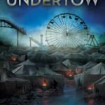 Undertow (Undertow book 1) by Michael Buckley (book review). Undertow (Undertow book 1) by Michael Buckley (book review).