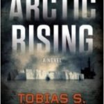 Arctic Rising by Tobias S. Buckell (book review). Arctic Rising by Tobias S. Buckell (book review).