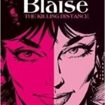 Modesty Blaise: The Killing Distance by Peter O’Donnell and Enric Badia Romero (graphic novel review). Modesty Blaise: The Killing Distance by Peter O’Donnell and Enric Badia Romero (graphic novel review).