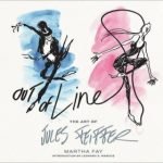Out Of Line: The Art Of Jules Feiffer by Martha Fay (book review). Out Of Line: The Art Of Jules Feiffer by Martha Fay (book review).
